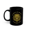 Be Strong - 11oz Black Mug