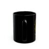 Be Strong - 11oz Black Mug