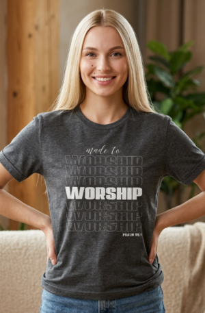 20260903041307-1f1a74dc-4a35-6e9c-b19d-3accde50f414.png Made to Worship T-Shirt | Psalm 66:4 Christian Faith Tee
